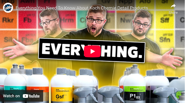 Koch Chemie Detailing Products: Everything You Need to Know — Best Products, Reviews & How to Use