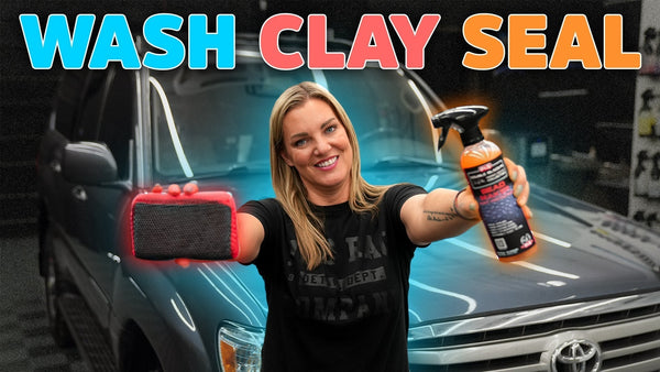 How To Wash, Clay, and Seal Your Car In Under An Hour